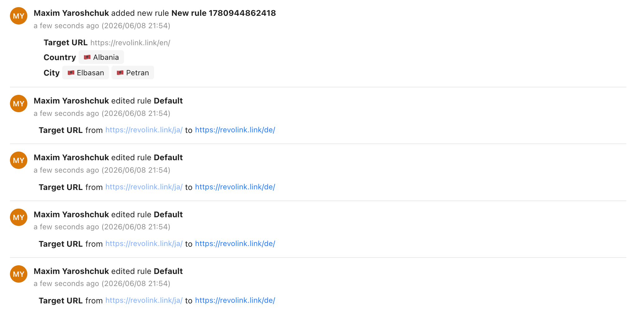 Activity log showing rule change entries by Maxim Yaroshchuk: adding a new rule with Target URL revolink.link/en/, Country Albania, City Elbasan and Petran; followed by multiple edits to the Default rule changing its Target URL from revolink.link/uk/ to revolink.link/de/.
