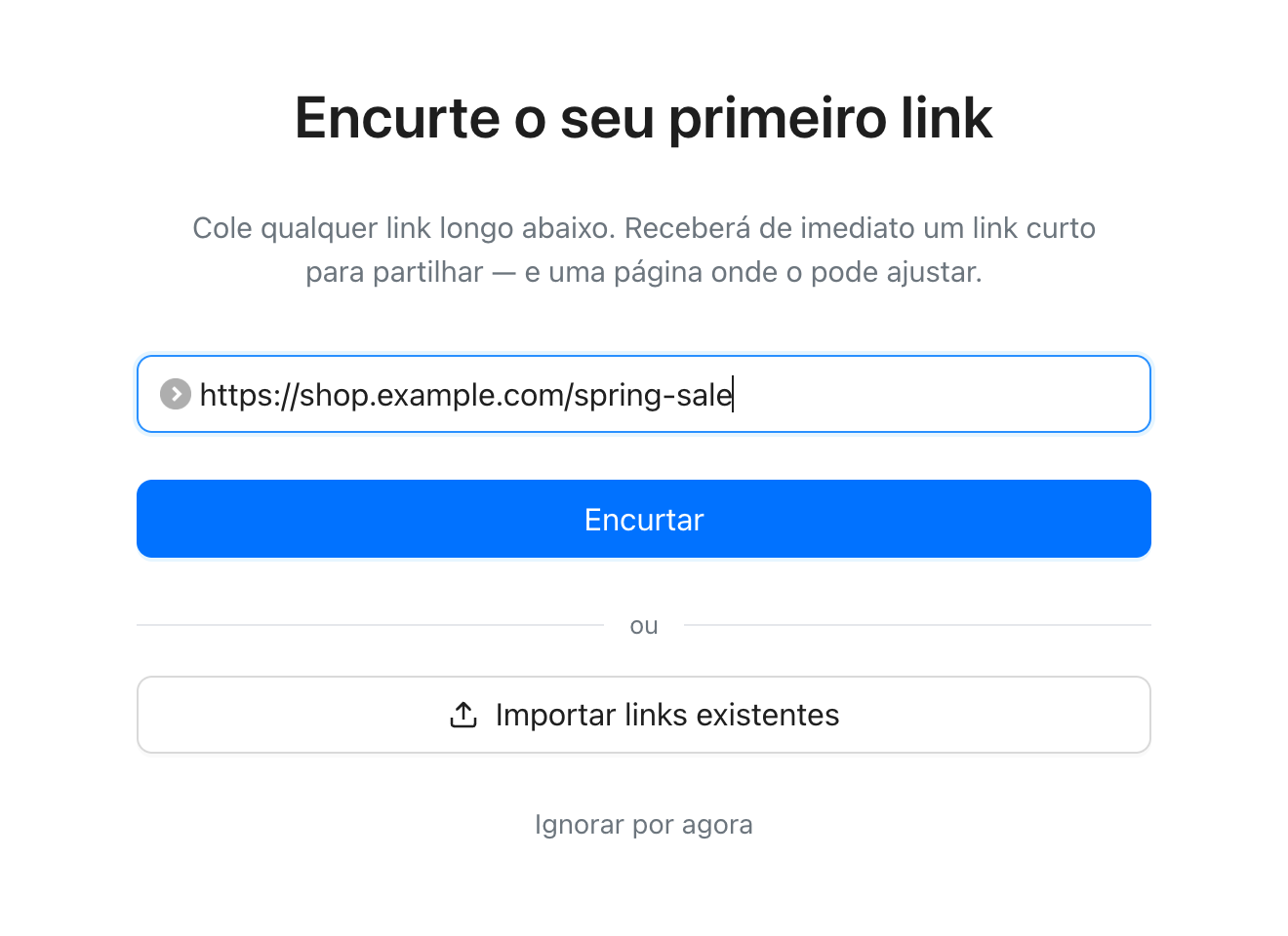 A primeira tela de uma conta nova, com um campo para encurtar um link